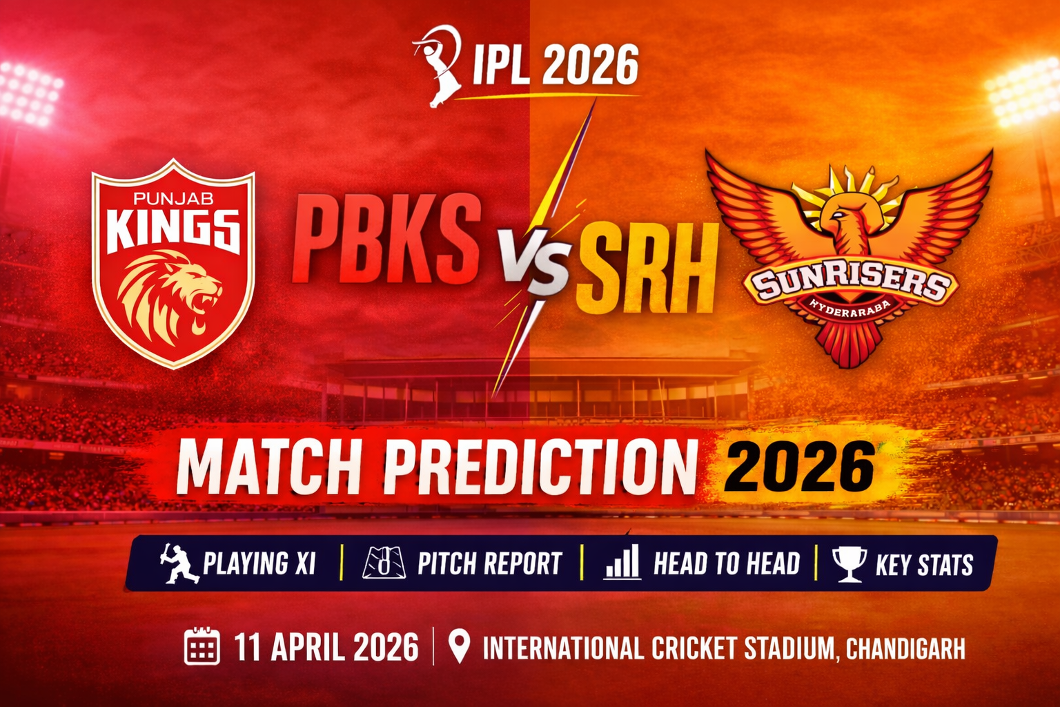PBKS vs SRH match prediction IPL 2026 playing XI pitch report head to head stats Punjab Kings vs Sunrisers Hyderabad